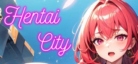 hentai fuck|Hentai City